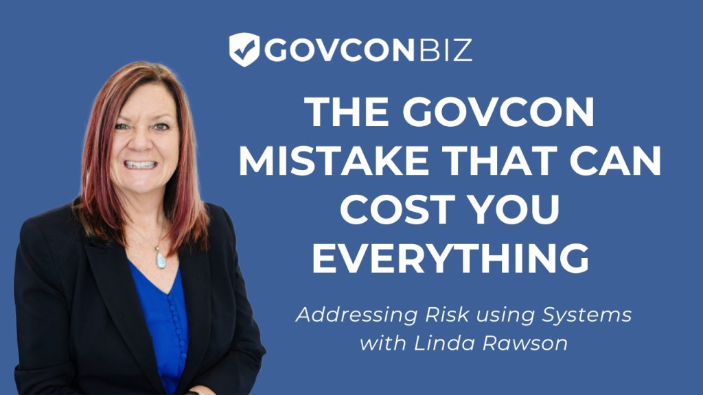 The GovCon Mistake That Can Cost You Everything